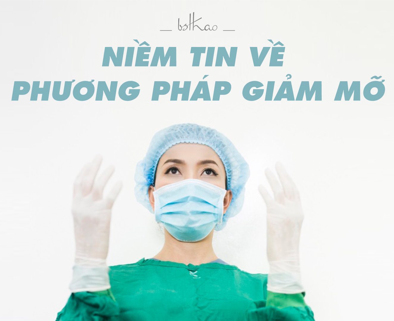 NIỀM TIN VÀO CÁC PHƯƠNG PHÁP GIẢM MỠ